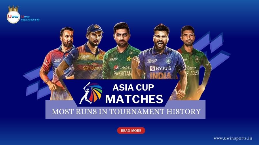 Asia Cup Most Runs in Tournament History