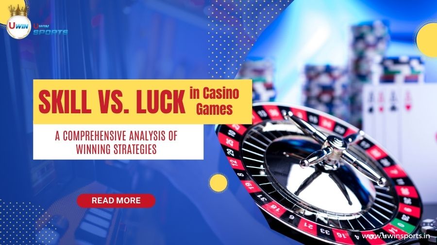 Online Casino Game Skills vs. Luck: A Detailed Analysis of Winning Strategies