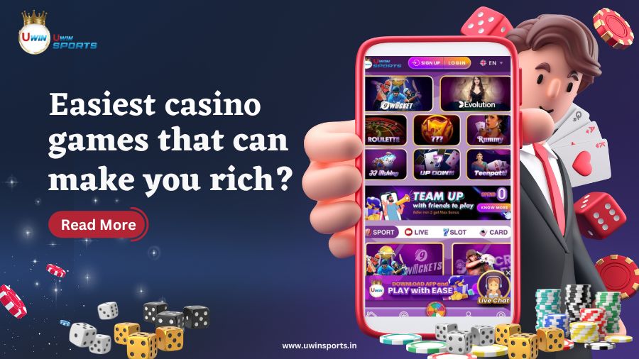 Which are the easiest casino games that can make you rich?